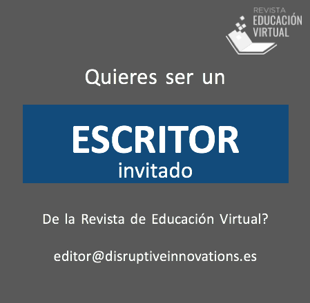 Escritor Invitado revista educación editor@disruptiveinnovations.es